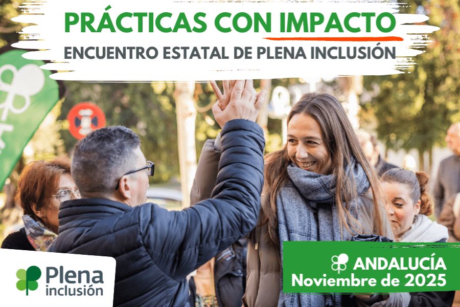 Plena inclusión convoca una nueva edición de Buenas Prácticas, que culminará en un encuentro en noviembre