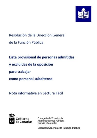 Lista provisional de personas admitidas y excluidas de la oposición para trabajar como personal subalterno